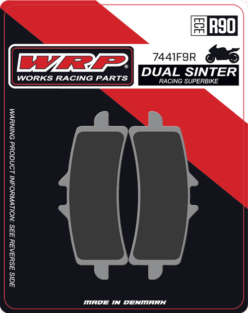WRP Brake Pads Dual Sinter DS Racing Superbike 7441 F9R
Fitment
OEM Brembo M4, M50, GP4-RS, Stylema, GP4-RX, GP4-MS
Same as SBS 841 DS-1 / DS1
Aprilia RSV4 1000 ABS (2009-2014)
Aprilia RSV4 1000 Factory (2009-2011)
Aprilia RSV4 1000 Factory APRC ABS (2014-2016)
Aprilia RSV4 1100 (non-Factory) (2019+)
Aprilia RSV4 1100 Factory (2019-2024)
Ducati 848 EVO (2011-2012)
Ducati 1098 (2007-2010)
Ducati 1098/S Streetfighter (2009-2014)
Ducati Streetfighter V2 (2025)
Ducati 1198 S/SP (2009-2013)
Ducati Hypermotard 1100/SP/EVO (2007-2013)
Ducati Panigale 1199 (2012-2015)
Ducati Panigale 1299 (2015+)
Ducati Panigale V2 (2025)
Ducati Panigale V4 (2018-2024)
Ducati Panigale V4 S (2018-2024)
Ducati Panigale V4 R (2019+)
Ducati Monster V2
Honda CBR 1000 RR-R Fireblade SP/SP2 (2023+) (Brembo)
Kawasaki Ninja H2 (2015+)
Kawasaki Ninja ZX-10R (2016+)
Kawasaki ZH2 SE 1000 (2021+)
KTM Duke 690/R (2014-2017)
KTM RC8 1190 (2008-2015)
KTM RC8 C 890
KTM SuperDuke 1290/R (2014+)
MV Agusta F4 (2012+)
MV Agusta F4 (2008-2011)
Suzuki GSX-R 600 / 750 (2011+)
Suzuki GSX-R 1000 (2012+)
Suzuki GSX-R 1000 R (17-19)
Suzuki GSX-S 1000GT /GT+
Suzuki Hayabusa (2013+)
Yamaha R1 (2025+)
Yamaha R9 (2025+)
Equivalent to Galfer 373
Equivalent to Vesrah VD-9031
Equivalent to EBC FA447