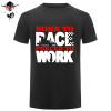 Tee Tops Shirt Men's Born To Race Forced To Work T-Shirt - Funny Go Karting Kart Car Racer polyester Tee Shirts