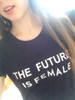 THE FUTURE IS FEMALE print Women tshirt Cotton Casual Funny t shirt For Lady Girl Top Tee Hipster Drop Ship SB-9