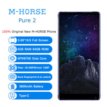 M-HORSE PURE 2 5.99 inch 18:9 Full Display Mobile Phone MT6750 Octa Core 4GB + 64GB 13MP+2MP Fingerprint Android Smartphone