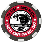 Shelby Live Fast Drive Fast Poker Chip