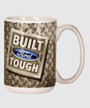 Built Ford Tough Coffee Mug