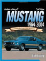 Standard Catalog of Mustang 1964-2004