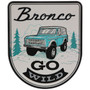Ford Bronco GO WILD Wooden Sign