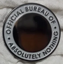 Pin - Official Bureau of Absolutely Nothing (OBAN) Humor Pin