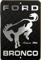 Ford Bronco Parking Sign Embossed - 12"