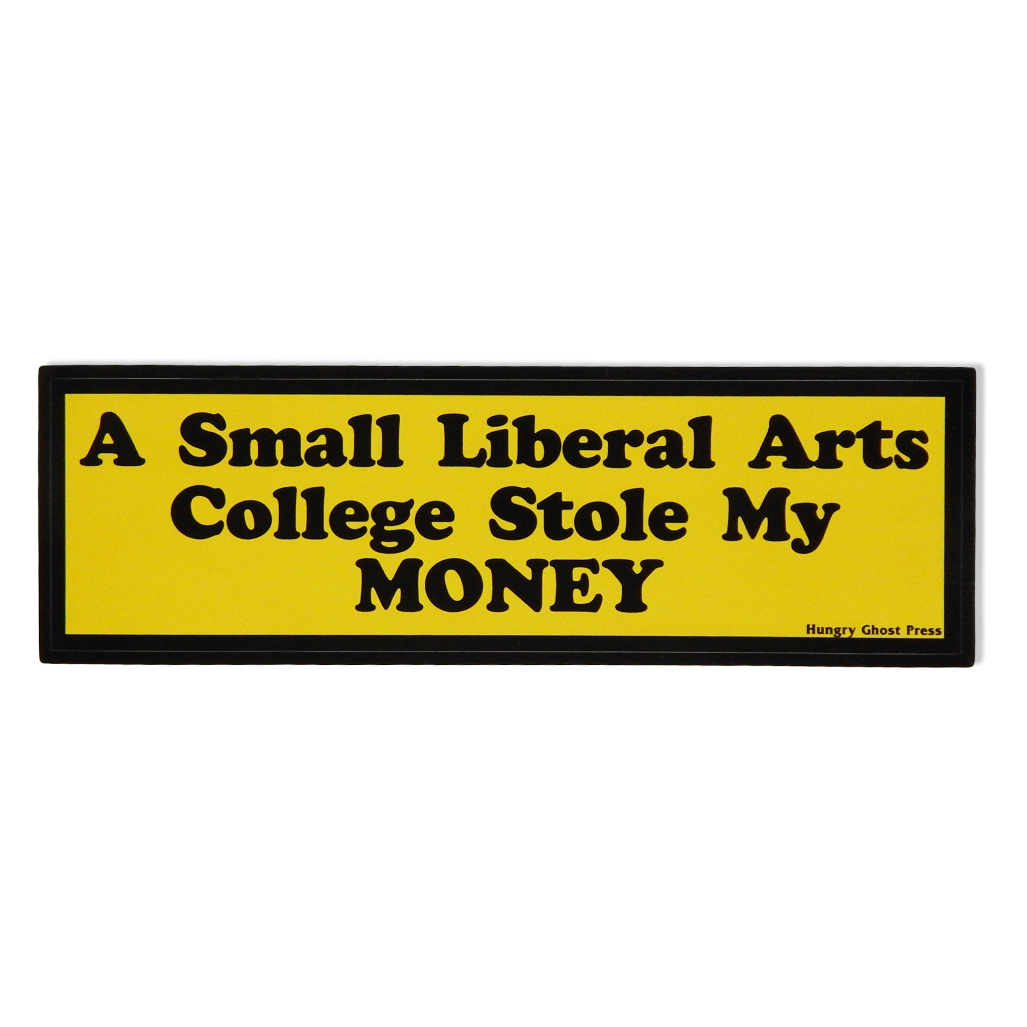 College Theft Bumper Sticker