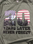 Patriotic | 20 Years Later 9/11 Commemorative t-shirt