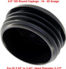 2-1/2" Round Cap Plugs 14-18G  2.34"-2.40" ID - 2.5 Inch OD) Black Plastic End Caps