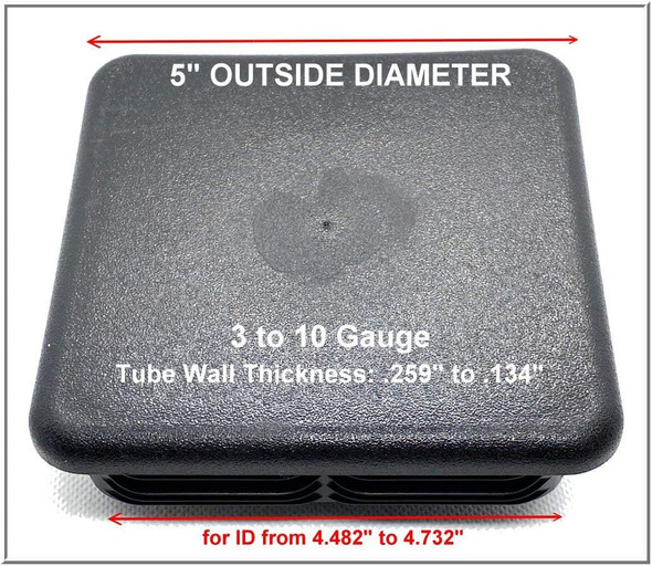 SBDs 5.0” Plug for Square Tubing (SQR 5-3-10 PE-LD) to fit Square Tube End Caps Size OD 5.0" |Wall Thickness 3-10 Ga. (.259-.134)" – for ID 4.482” to 4.732” – Made in USA. (1)