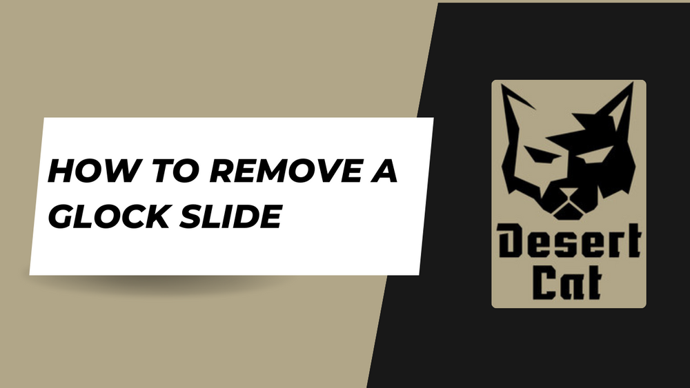 How To Remove A Glock Slide