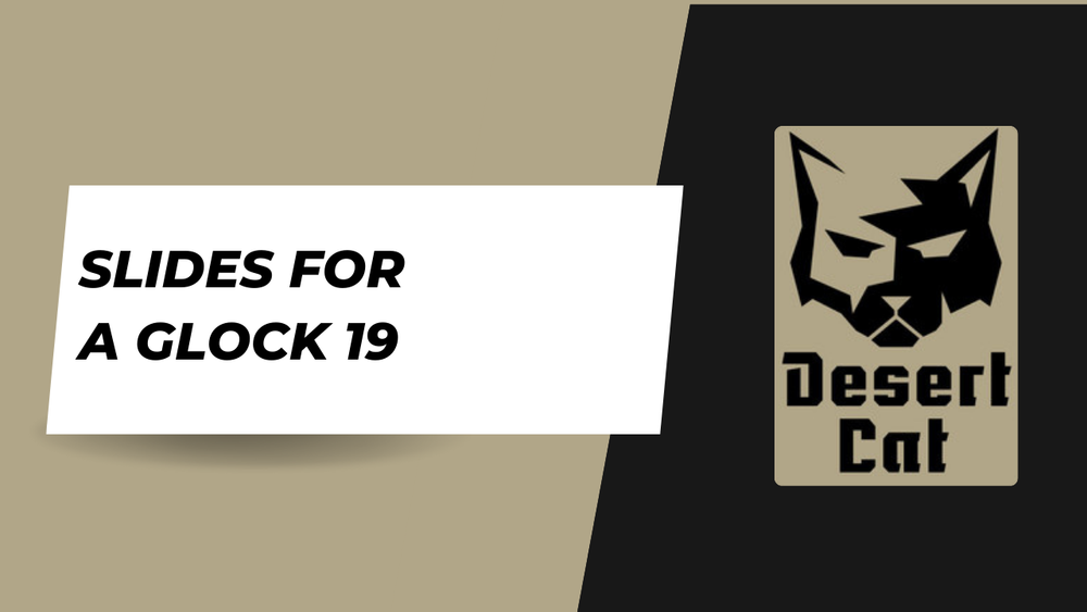 What Slides Are Compatible With A Glock 19?
