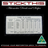Tyre Placard HQ and early HJ 9930172 - Ute/Van Including Sandman 6 cyl.
