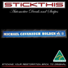 Michael Cavanaugh Holden - Ararat VIC