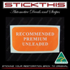 Fuel Flap Decal - Recommended Premium Unleaded VT VX V2 VY VZ