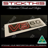 VN V8 6.0 Supercharged Boot Badge