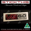 VN V8 6.0 Supercharged Boot Badge
