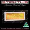 Ignition Coil High Voltage Warning Label V8 - VC VH VK VL