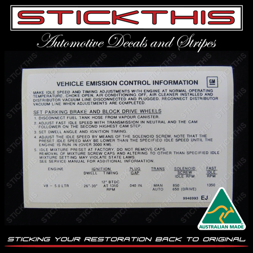 Emission Decal 9946993 EJ - HX HZ WB LX UC VB 5.0L (June 77 - March 80)