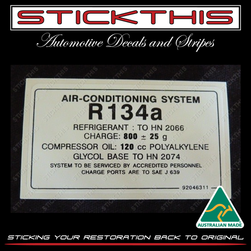 Air Conditioning Gas Decal R134a - VN VP VR VS