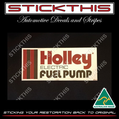 Holley Equipped Decal for Electric Fuel Pump Suits 90's Touring Cars and Others