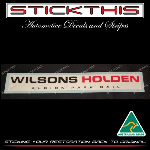 Wilsons Holden Albion Park Rail NSW Dealership Dealer Decal Sticker STICKTHIS Automotive