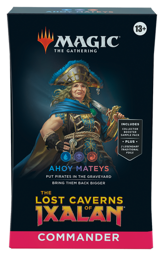 Lost Caverns of Ixalan - Commander Deck: Ahoy Mateys - Magic: The Gathering