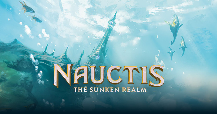 Nauctis: the Sunken Realm - Draft Night