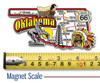 Oklahoma Jumbo State Magnet , Collectible Souvenirs Made in the USA