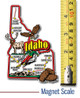 Idaho Jumbo State Magnet , Collectible Souvenirs Made in the USA