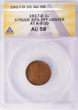 1917-D 1c Wheat Cent Struck 20% Off-Center ANACS AU58