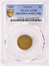 1907 1c Indian Cent Split Before Strike PCGS AU58