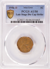 1956-D PCGS 1c Wheat Cent Late Stage Die Cap Strike AU50