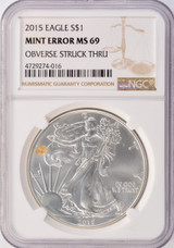 2015 $1 Silver Eagle Retained Struck Through Obverse NGC MS69