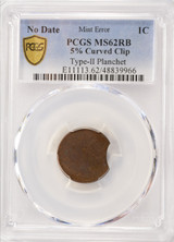 PCGS 1c Cent T-2 Planchet 5%  Curved Clipped MS62 Brown