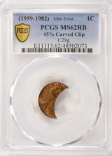 (1959-1982) 1c Lincoln Cent 45% Curved Clip 1.29 Grams PCGS MS62 RB