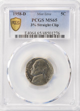 1958-D 5c Jefferson Nickel 3% Straight Clip PCGS MS65