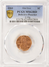 2003 1c Lincoln Cent Defective Planchet 2.19 Grams PCGS MS62 Red
