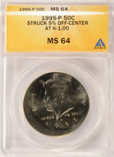 1995-P 50c Kennedy Half Struck 5% Off-Center ANACS MS64 1995-P 50c Kennedy Half Struck 5% Off-Center ANACS MS64