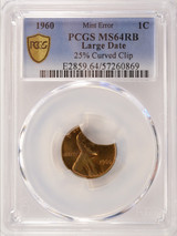 1960 1c Lincoln Cent 25% Curved Clip PCGS MS64 RB