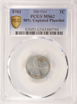 1983 1c Lincoln Cent 90% Unplated Planchet PCGS MS62