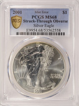 2001 $1 Silver Eagle Massive Struck Through Obverse PCGS MS68