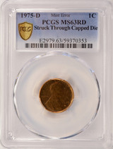 1975-D 1c Lincoln Cent Die Cap Strike PCGS MS63 Rd
