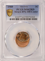 1989 1c Lincoln Cent Struck 45% Off-Center PCGS MS62 Red