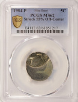 1984-P 5c Jefferson Nickel Struck 55% Off-Center PCGS MS62