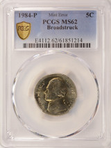 1984-P 5c Jefferson Nickel Broadstruck PCGS MS62