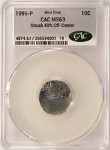 1996-P 10c Roosevelt Dime Struck 40% Off-Center CACG MS63