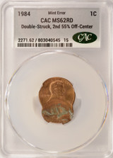 1984 1c Lincoln Cent Double-Struck, 2nd Strike 55% Off-Center CACG MS62 Red
