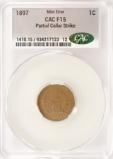 1897 1c Indian Cent Partial Collar Strike CACG F15