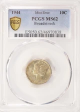 1944 10c Mercury Dime Broadstruck PCGS MS62